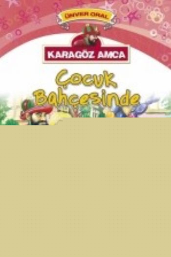 Karagöz Amca Çocuk Bahçesinde