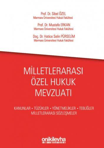 Milletlerarası Özel Hukuk Mevzuatı Sibel Özel