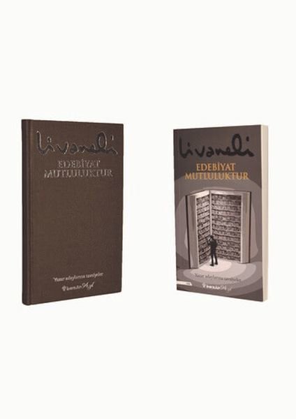 Edebiyat Mutluluktur - Ciltli-Şömizli