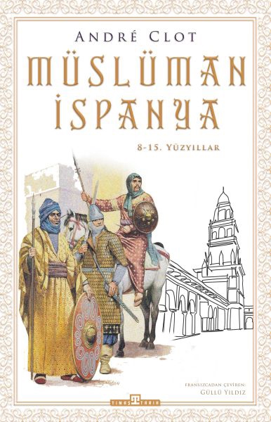 Müslüman İspanya - 8-15. Yüzyıllar