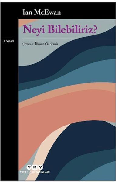 Neyi Bilebiliriz?