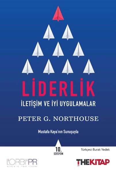 Liderlik - İletişim ve İyi Uygulamalar