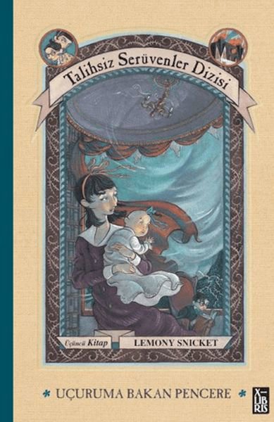 Talihsiz Serüvenler Dizisi 3 Uçuruma Bakan Pencere