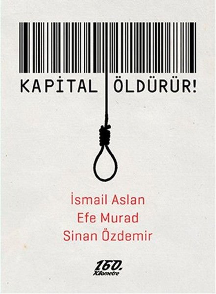 Kapital öldürür