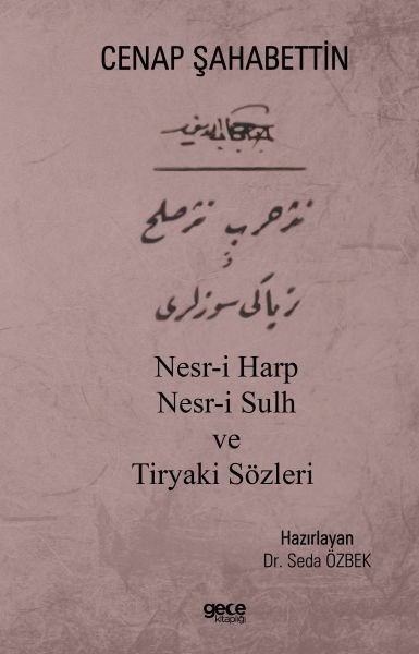 Nesr-i Harp Nesr-i Sulh ve Tiryaki Sözleri