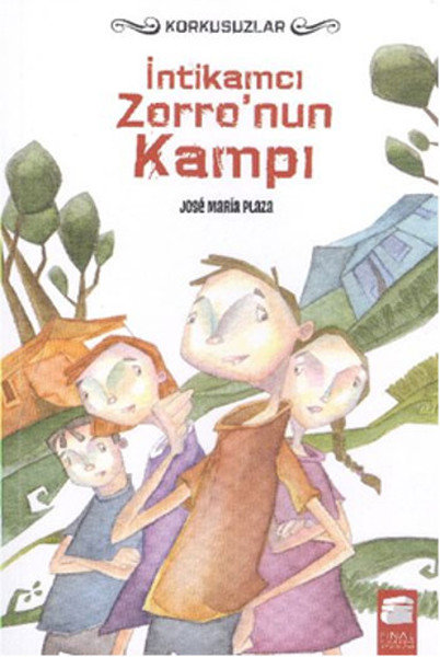 İntikamcı Zorro'nun Kampı -  Korkusuzlar