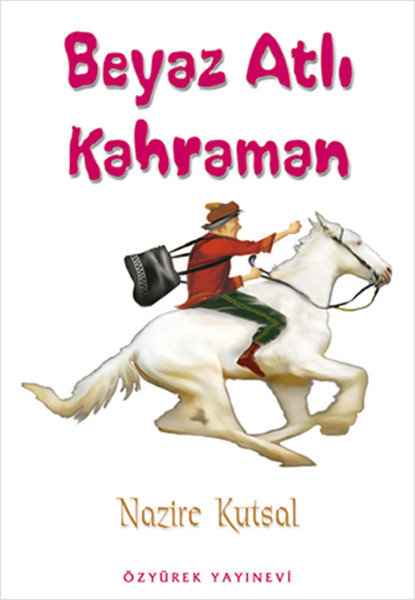 Beyaz Atlı Kahraman