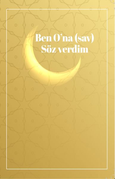 Ben O’na (sav) Söz Verdim