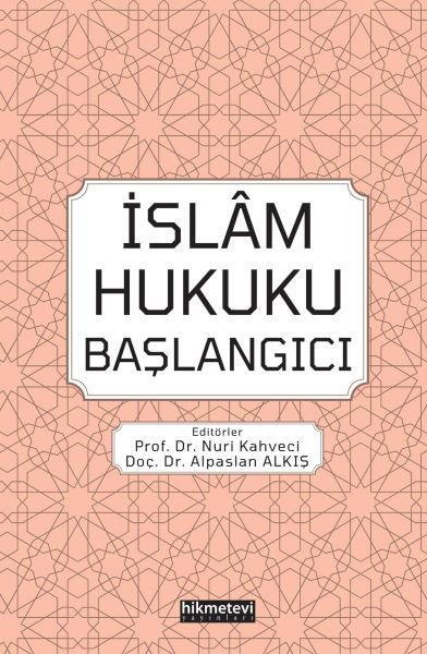 İslam Hukuku Başlangıcı