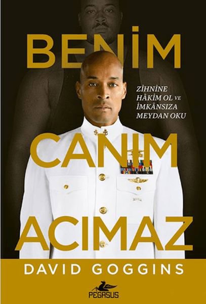 Benim Canım Acımaz – Zihnine Hâkim Ol ve İmkânsıza Meydan Oku