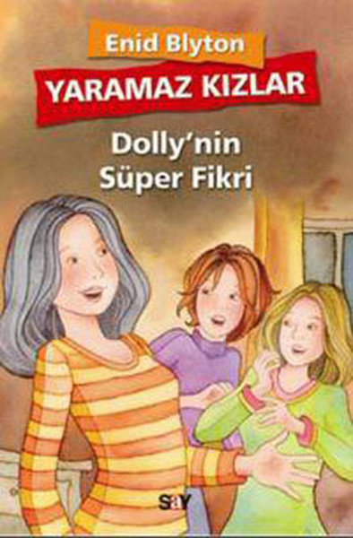 Yaramaz Kızlar 2 - Dolly'nin Süper Fikri