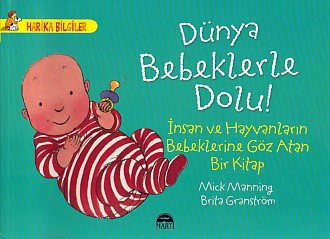 Harika Bilgiler - Dünya Bebeklerle Dolu!