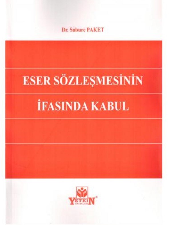 Eser Sözleşmesinin İfasında Kabul