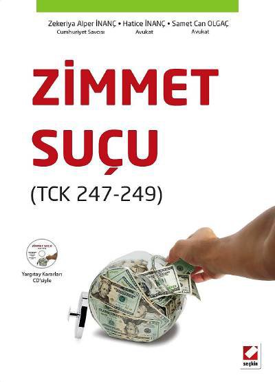 Zimmet Suçu (TCK 247 – 249)