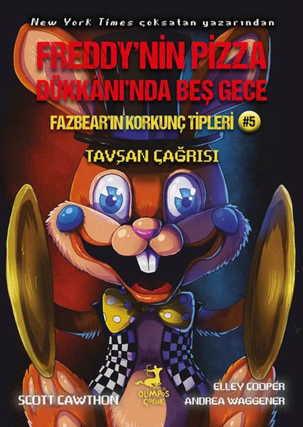 Freddy’nin Pizza Dükkânı’nda Beş Gece Fazbear’ın Korkunç Tipleri: Tavşan Çağrısı