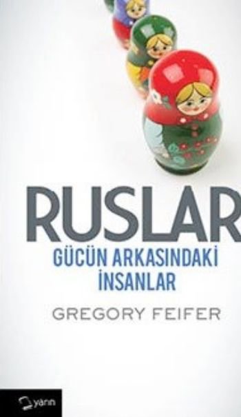 Ruslar-Gücün Arkasındaki İnsanlar