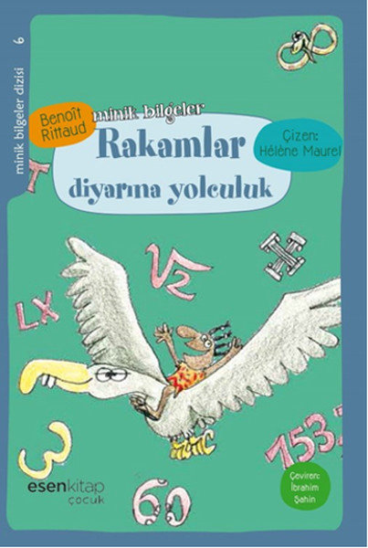 Rakamlar Diyarına Yolculuk / Minik Bilgeler Dizisi 6