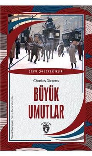 Büyük Umutlar - Dünya Çocuk Klasikleri