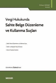 Vergi HukukundaSahte Belge Düzenleme ve Kullanma Suçları