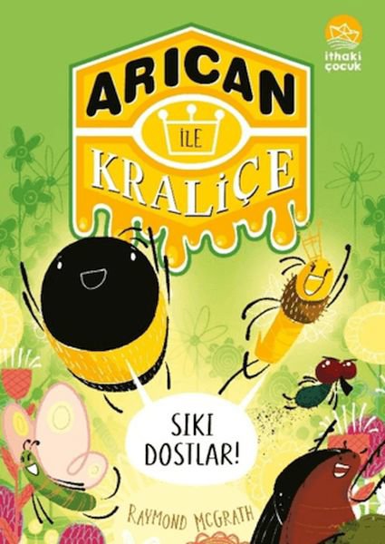 Arıcan İle Kraliçe 2 Sıkı Dostlar!