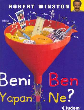 Beni Ben Yapan Ne? (Ciltli)