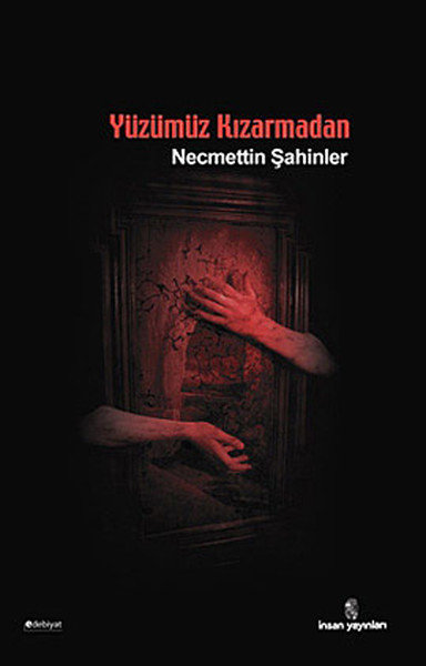 Yüzümüz Kızarmadan