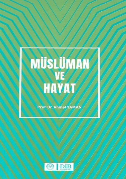 Müslüman ve Hayat