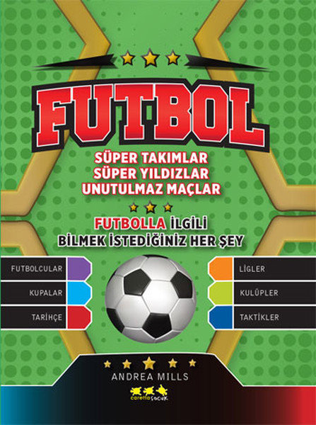 Futbol  Süper Takımlar Süper Yıldızlar Unutulmaz Maçlar