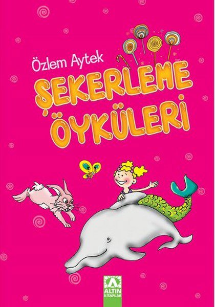 Şekerleme Öyküleri Tek Kitap Ciltli ( Pembe )