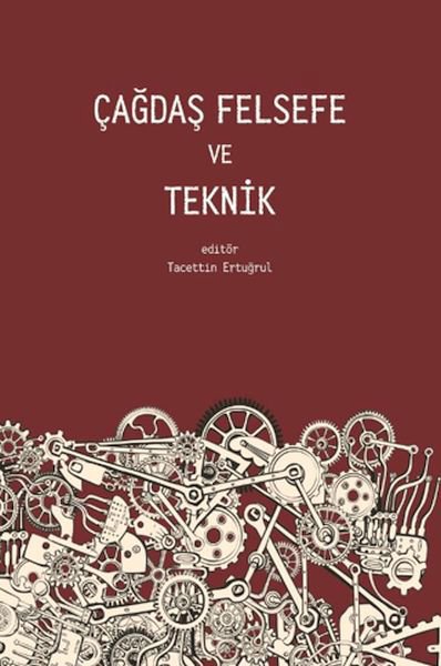Çağdaş Felsefe ve Teknik