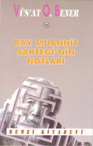 Bay Muannit Sahtegi’nin Notları