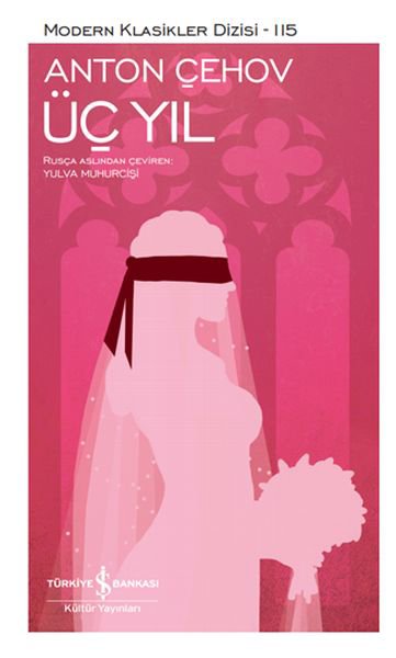 Üç Yıl - Modern Klasikler Dizisi (Şömizli)