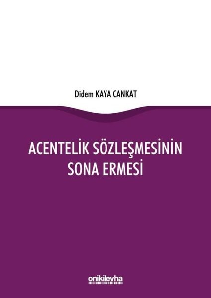 Acentelik Sözleşmesinin Sona Ermesi