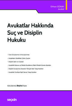 Avukatlar Hakkında Suç ve Disiplin Hukuku