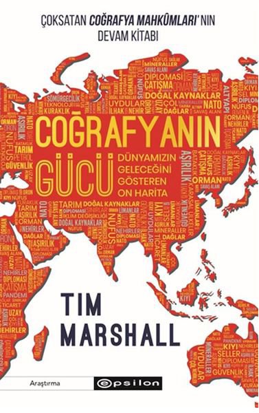Coğrafyanın Gücü: Dünyamızın Geleceğini Gösteren On Harita