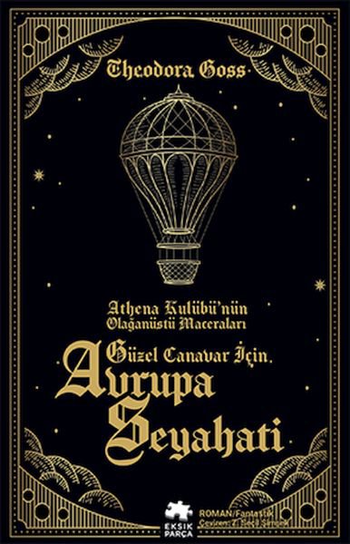 Güzel Canavar İçin Avrupa Seyahati