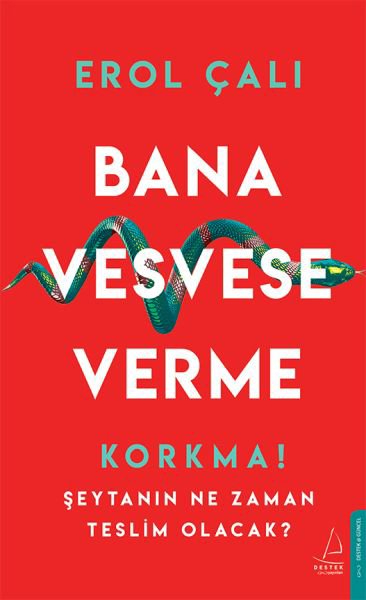 Bana Vesvese Verme - Korkma! Şeytanın Ne Zaman Teslim Olacak?