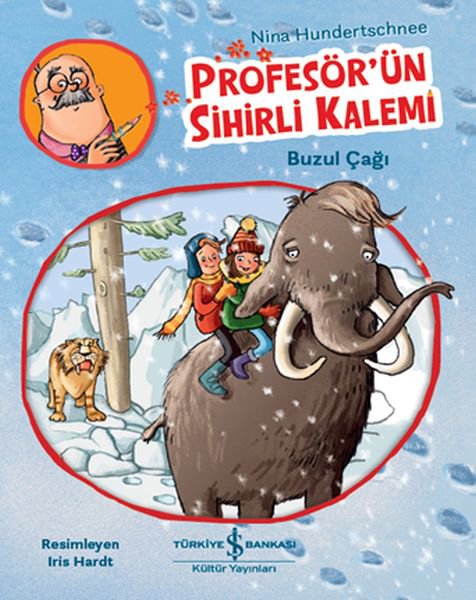 Profesör'ün Sihirli Kalemi - Buzul Çağı
