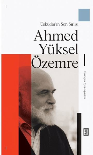 Üsküdar'ın Son Sırlısı: Ahmed Yüksel Özemre