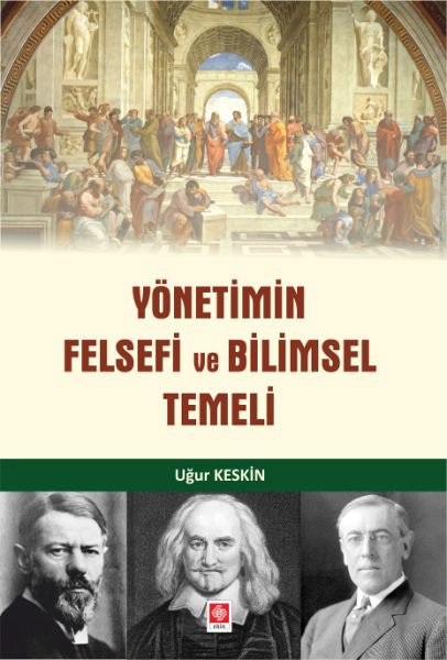 Yönetimin Felsefi ve Bilimsel Temeli
