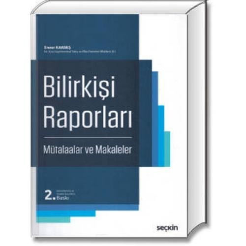 Bilirkişi Raporları Mütalaalar Ve Makaleler