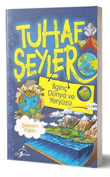 Tuhaf Şeyler - İlginç Dünya ve Yeryüzü