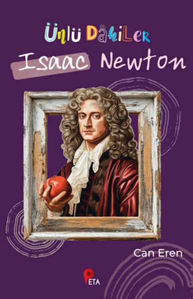 Ünlü Dahiler: Isaac Newton