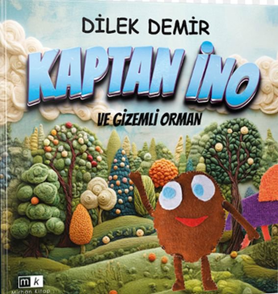 Kaptan İno Ve Gizemli Orman