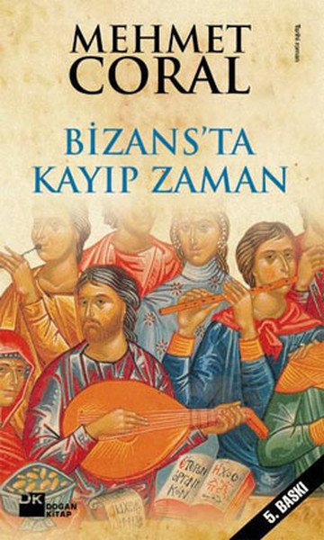 Bizans'da Kayıp Zaman