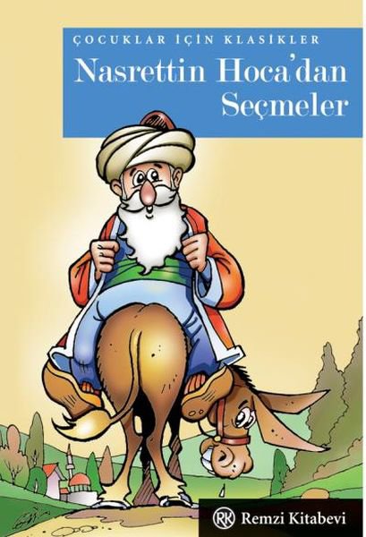 Çocuklar İçin Klasikler Nasrettin Hocadan Seçmeler (Cep Boy)