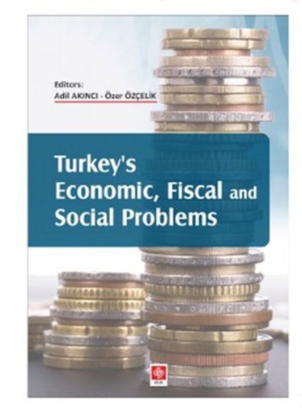 Turkey's Economic, Fiscal and Social Problems