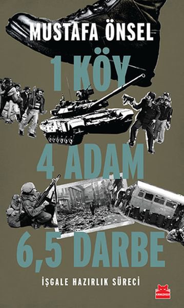 Bir Köy Dört Adam Atı Buçuk Darbe