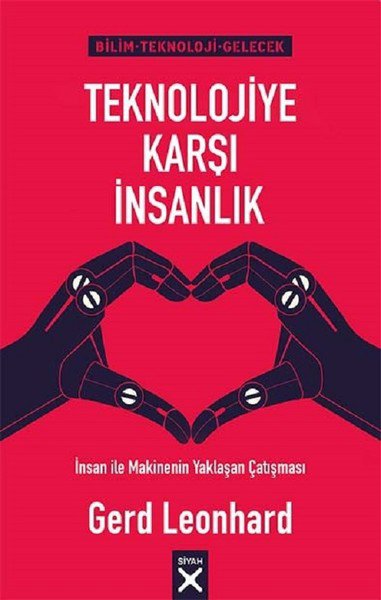 Teknolojiye Karşı İnsanlık