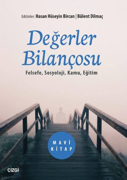 Değerler Bilançosu  Felsefe, Sosyoloji, Kamu, Eğitim